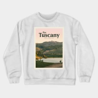 Visit Tuscany Crewneck Sweatshirt